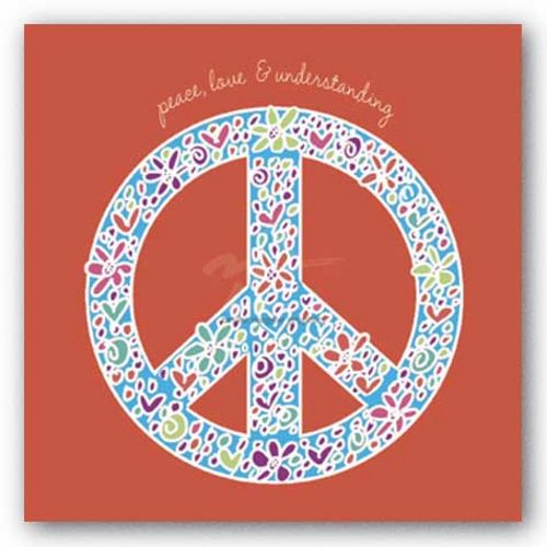 Peace, Love and Understanding by Erin Clark