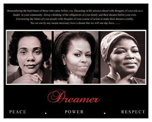 Dreamer (Trio): Peace, Power, Respect (Coretta Scott King, Michelle Obama, Betty Shabazz)