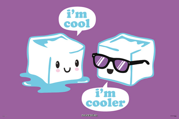 I'm Cool, I'm Cooler by David and Goliath