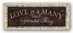 Antique Sign: Love is a Many Splendid Thing by Debbie Dewitt