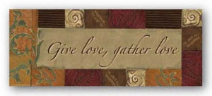Words To Live By: Give Love, Gather Love by Smith-Haynes