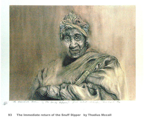 The Immediate Return of the Snuff Dipper by Thadius McCall