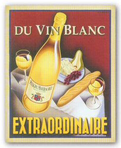 Du Vin Blanc Extraordinaire by Steve Forney