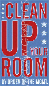 Clean Up Your Room by John W. Golden