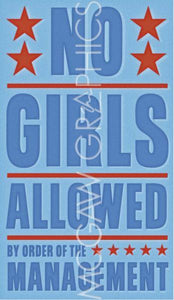 No Girls Allowed by John W. Golden