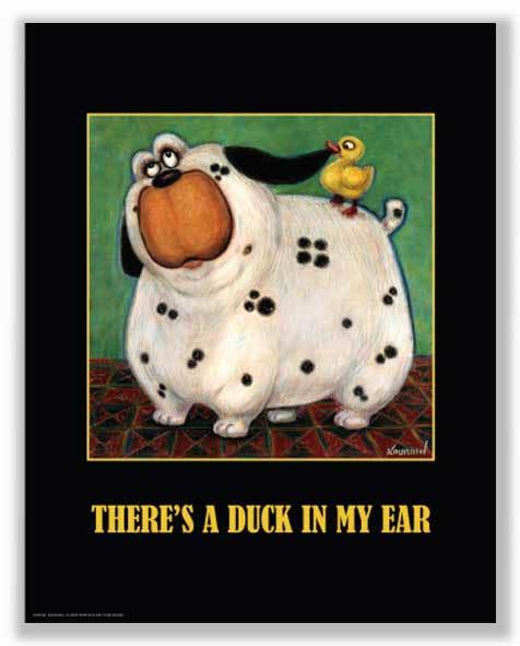 There's a Duck in My Ear by Kourosh