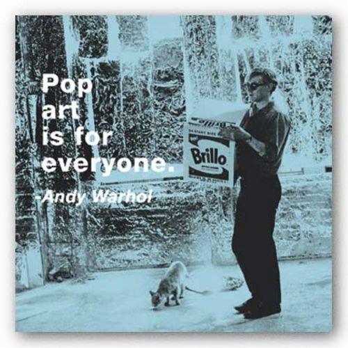 Quotes: Pop art is for everyone (Color Square) by Andy Warhol