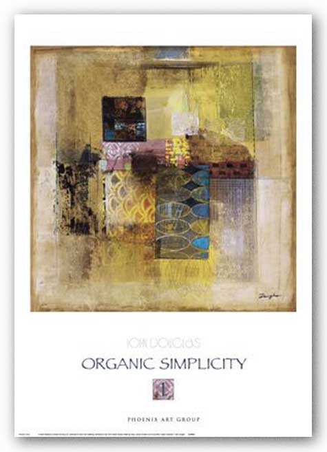 Organic Simplicity 1 by John Douglas