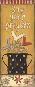 Say Your Prayers by Jo Moulton