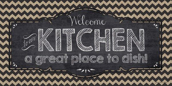 Welcome to our Kitchen a great place to dish! by Jo Moulton