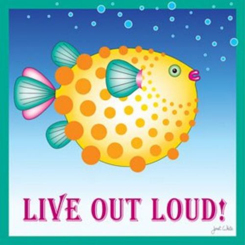 Live Out Loud! by Janet White