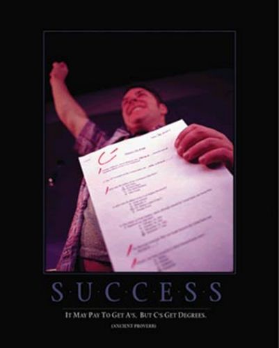Success - It Pays to Get C's