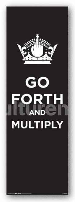 Go Forth and Multiply